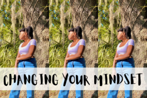 changing your mindset