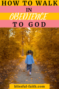 How-to-walk-in-obedience-to-God