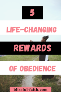 rewards-of-obedience