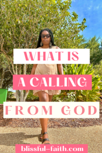What is the highest calling in the bible