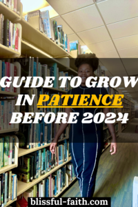 grow in patience