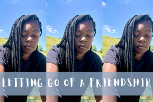 letting go of a friendship