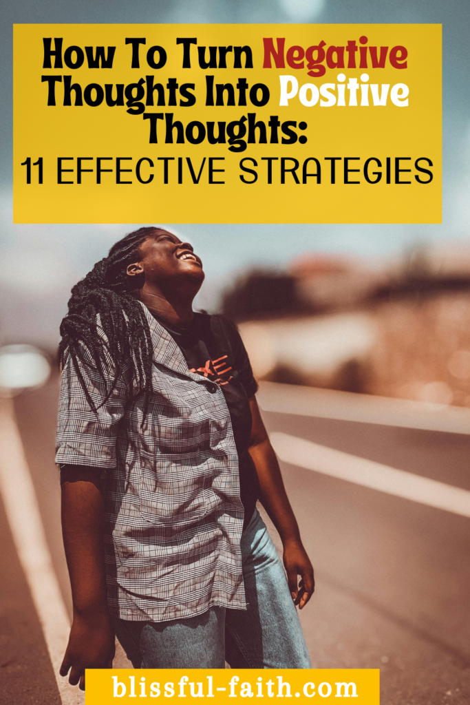 How To Turn Negative Thoughts Into Positive Thoughts 