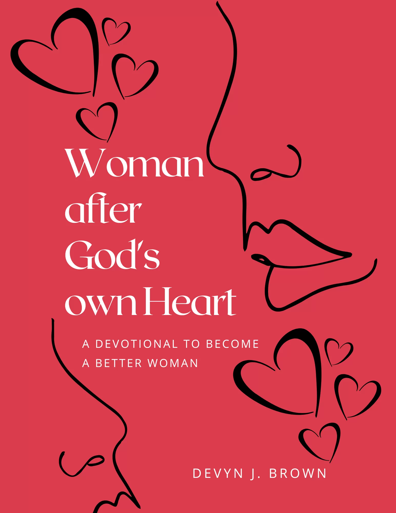 A Woman After God's Own Heart