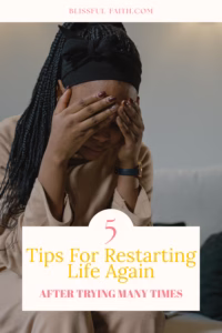 tips for restarting life again