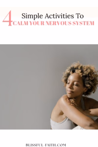 activities to calm your nervous system