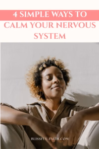 ways to calm down your nervous system